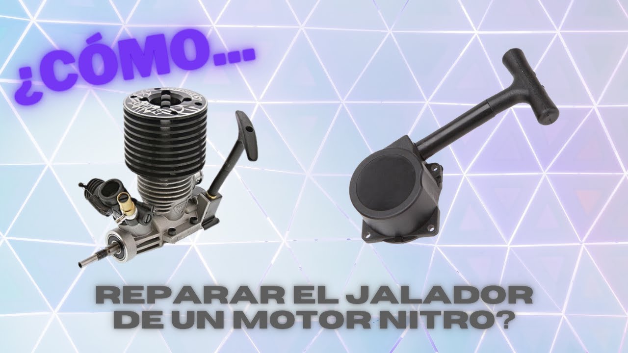 ¿Cómo reparar el arrancador de un motor nitro?