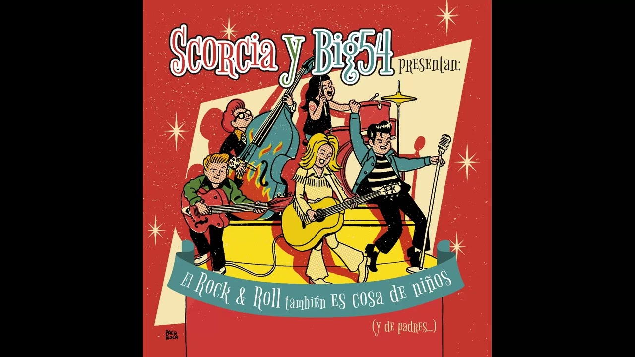 SCORCIA Y BIG54 - BE BOP A LULA / C´MON EVERYBODY