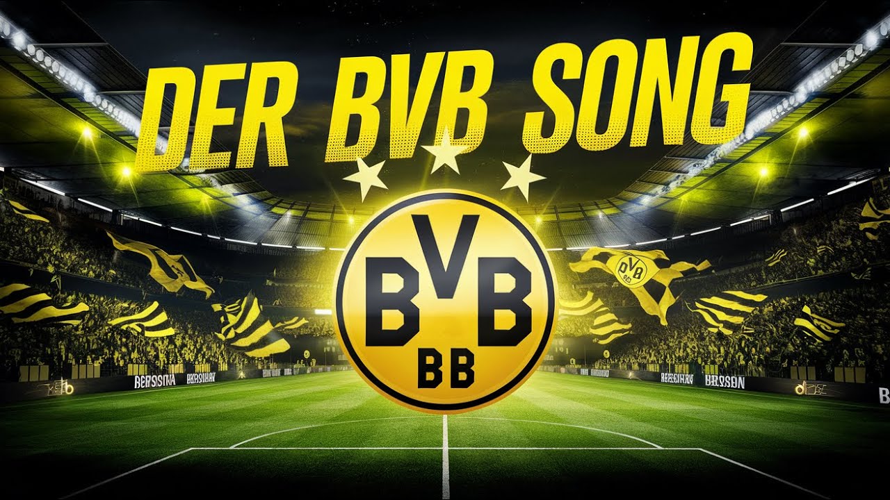 Der BVB Song, Dortmund Song 🖤💛
