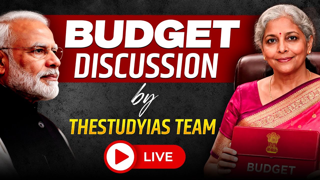 Budget 2026-27 | Live Analysis | Union Budget Highlights | The Study IAS