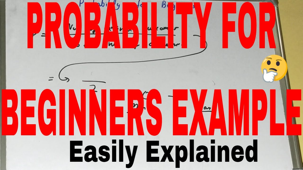 Probability for beginners|What is probability in math|Probability explained|probability examples