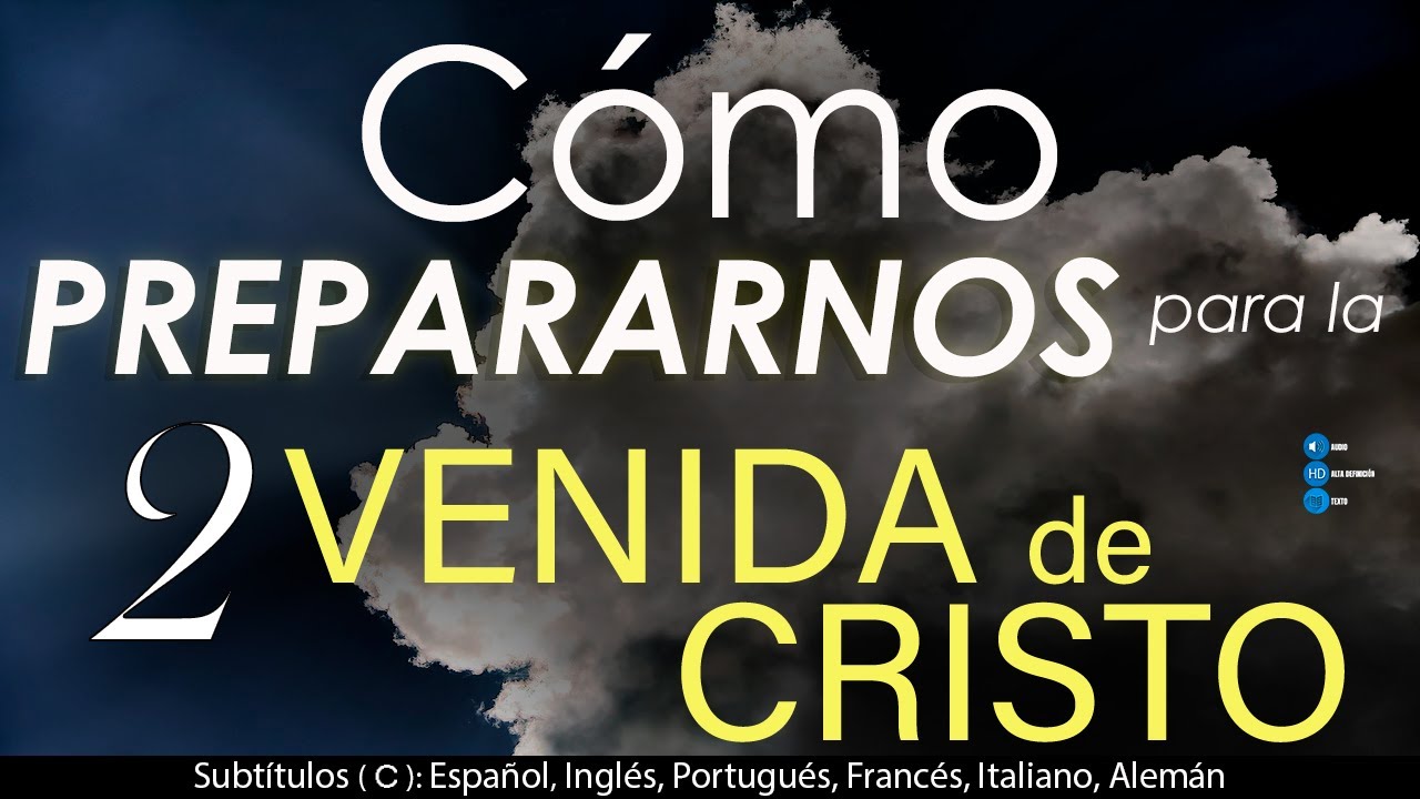 Así debes estar PREPARADO para la Segunda Venida de Cristo.