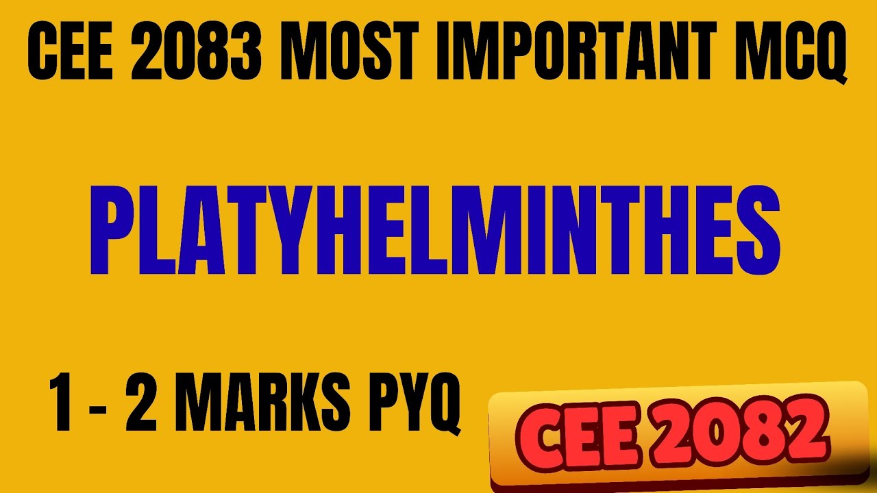 PLATYHELMINTHES - CEE MOST IMPORTANT MCQ  ||  2083 STUDENTS MUST WATCH || 