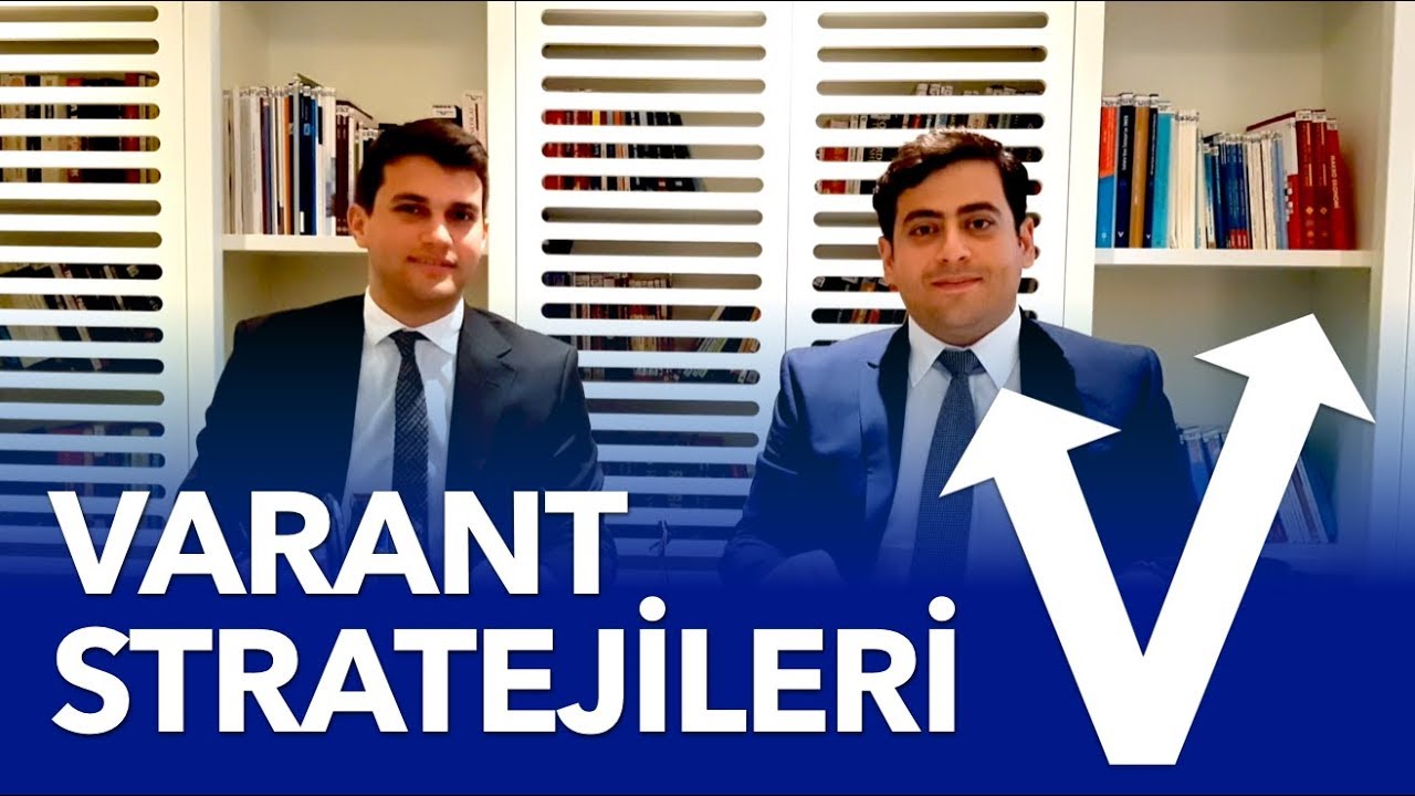 EN SIK KULLANILAN VARANT STRATEJİLERİ - VARANT AKADEMİ