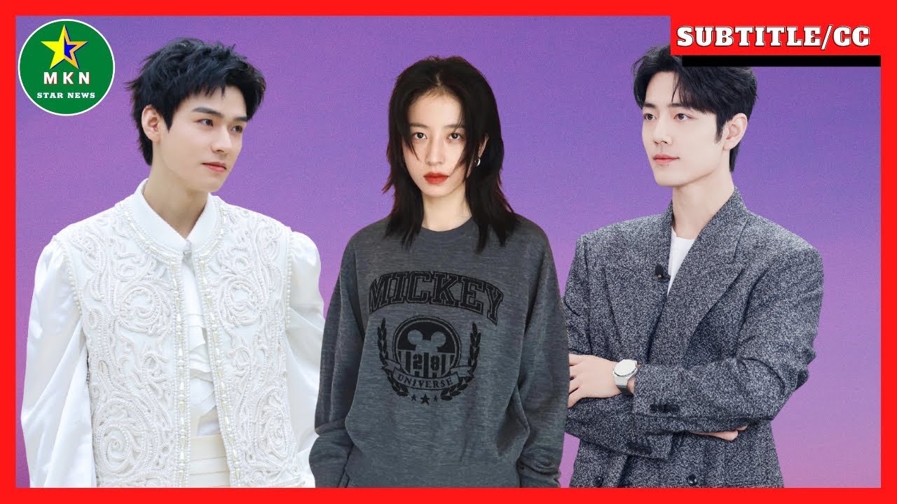 Zhou Yutong’s attitude towards her ex-boyfriends Xiao Zhan and Gong Jun is “so close”