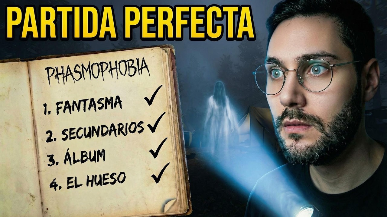 Partida Perfecta en Phasmophobia | Todo Lo Que Necesitas Saber