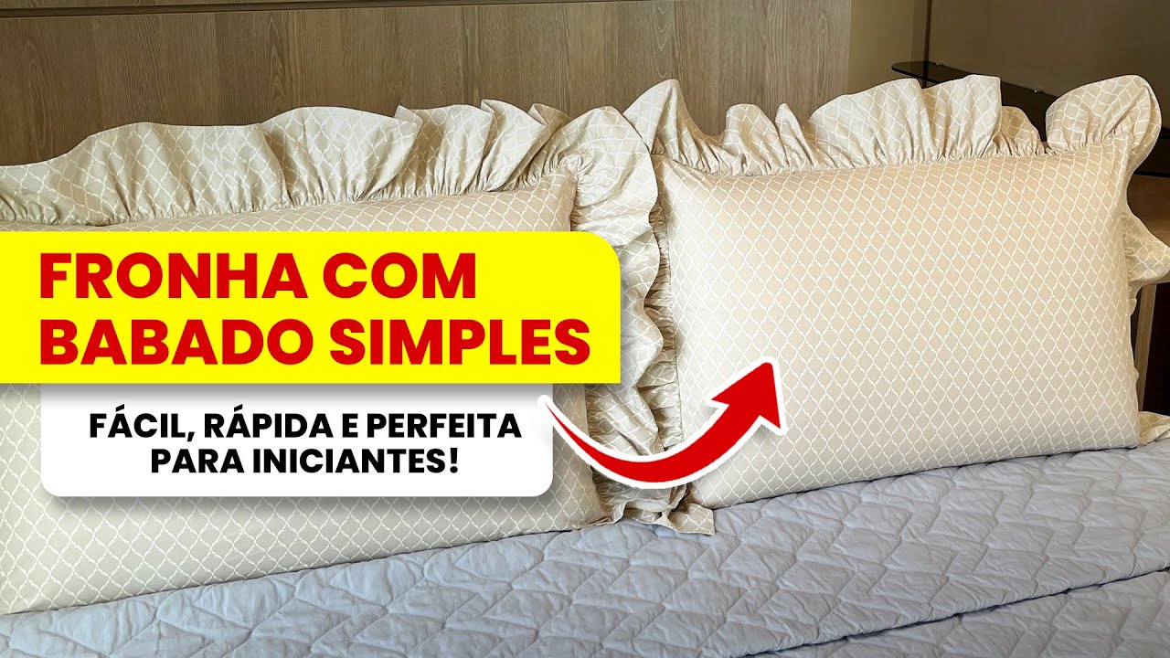 Como Fazer Fronha para Travesseiro Super Fácil Passo a Passo Para Iniciantes sem Overlock
