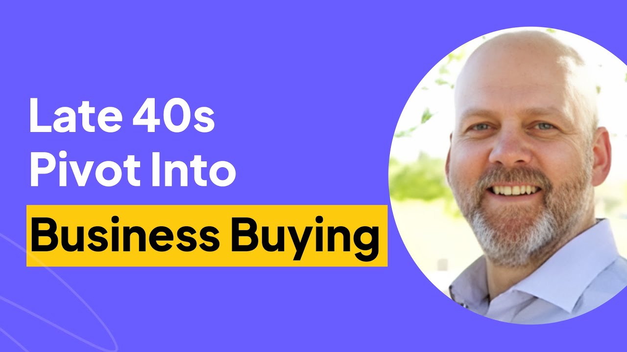 The Late 40s Pivot Into Business Buying | Jarom Wren Interview