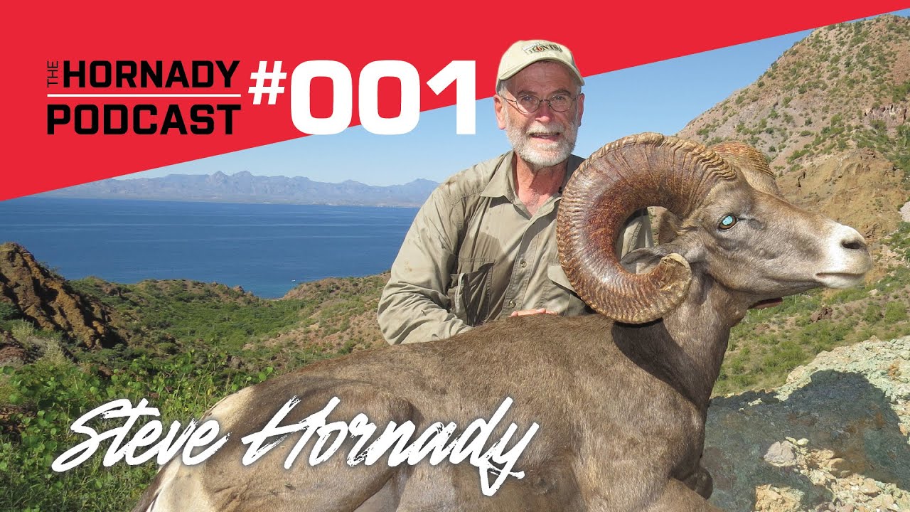 Episode 001-The Hornady Podcast - Steve Hornady