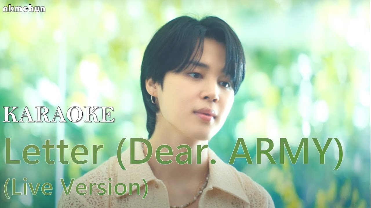 Karaoke 'Letter (Dear. ARMY)' (Jimin) (노래방 '편지 (Dear. ARMY)' (지민)) Live Clip | Karaoke Instrumental