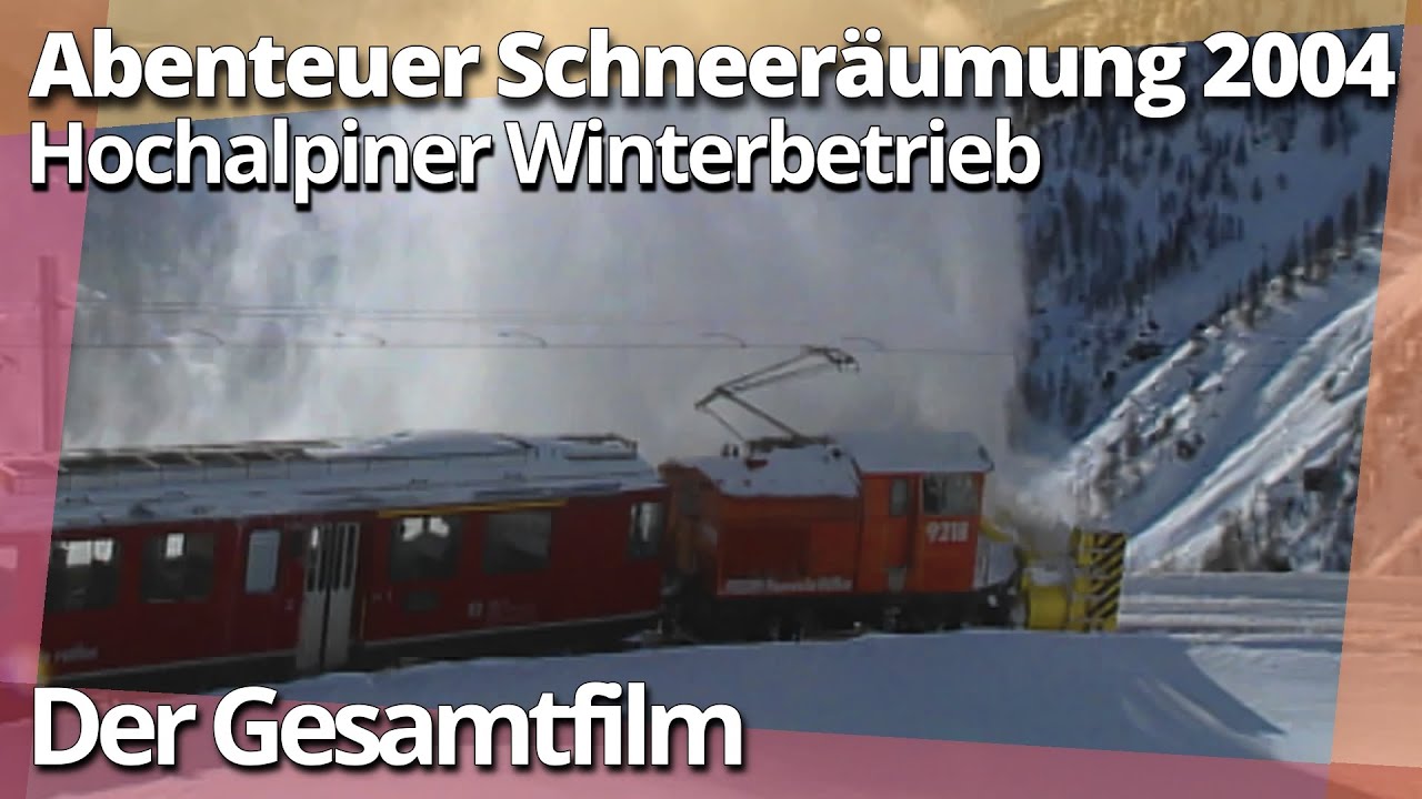 Vom Schneesägen, Sprengen, Dampfbetrieb....