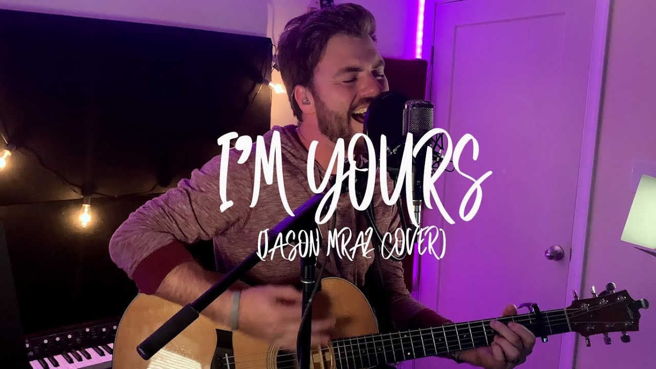I'm Yours // Jason Mraz  // Jason Knight Music