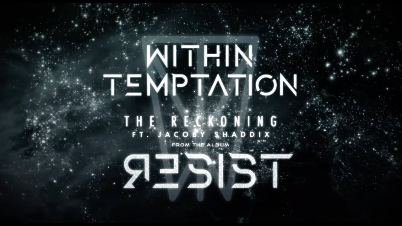 WITHIN TEMPTATION - The Reckoning - (Official Lyric Video feat. Jacoby Shaddix)