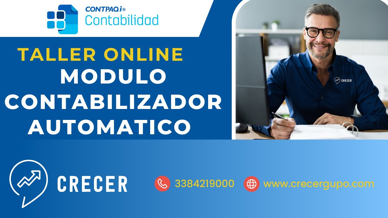 CURSO CONTPAQi® CONTABILIDAD, MODULO CONTABILIZADOR AUTOMATICO.
