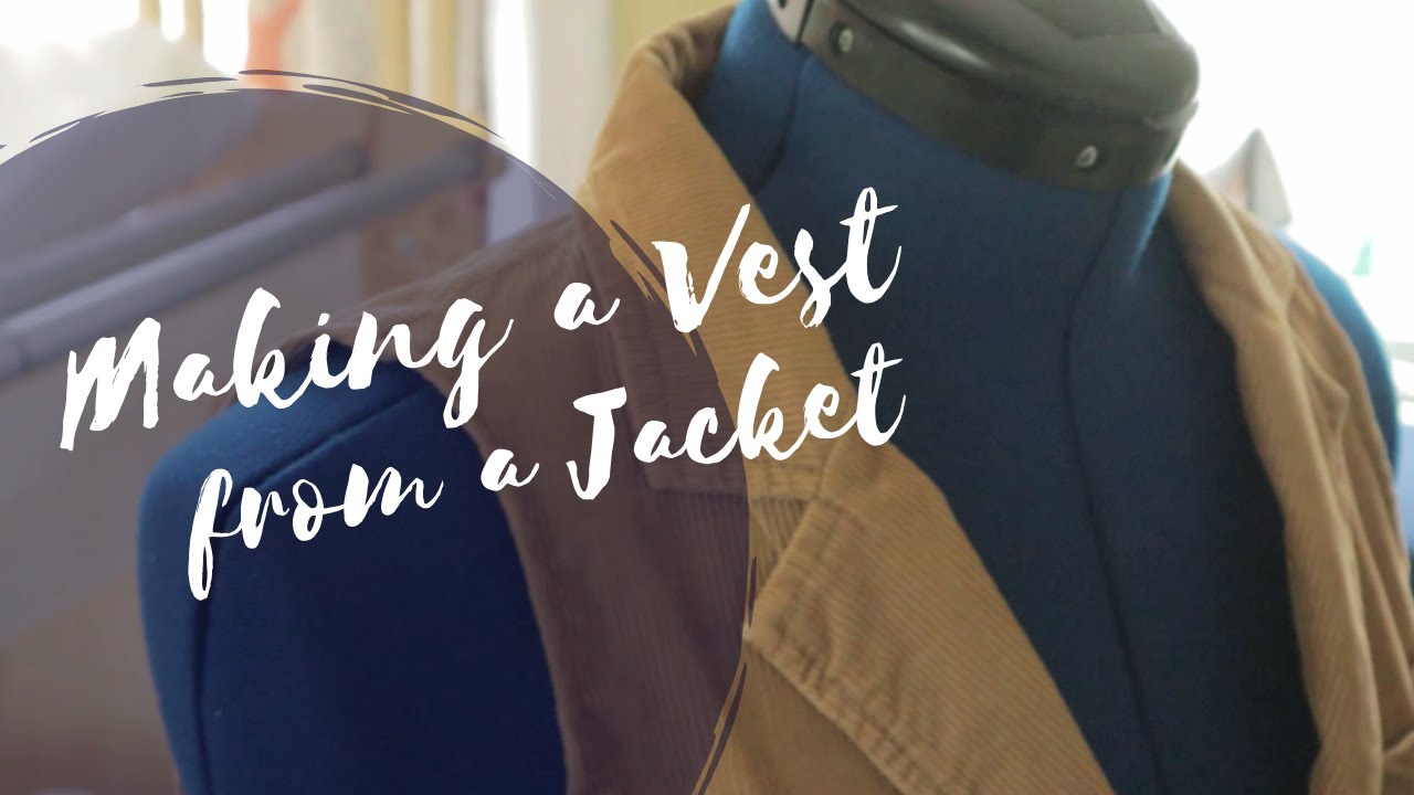 Making a Vest from a Jacket