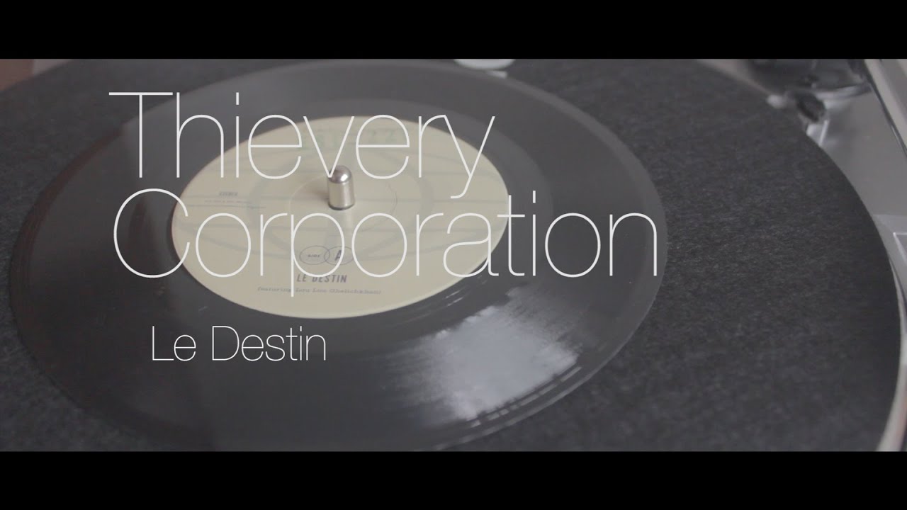 Thievery Corporation - Le Destin Ft Lou Lou (Vinyl)