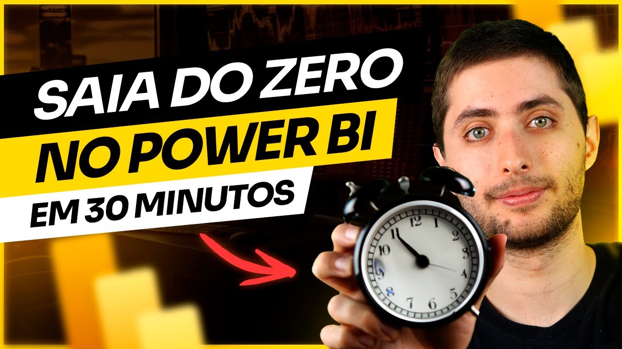 Saia do ZERO no Power BI em 30 MINUTOS