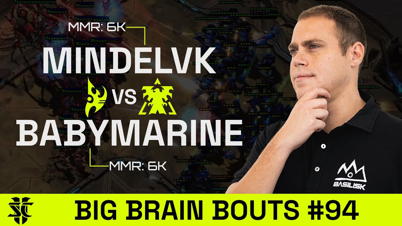 MindelVK VS BabyMarine | BASILISK Big Brain Bouts #94 | Starcraft 2