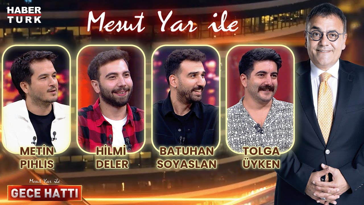 Metin Pıhlıs & Hilmi Deler & Tolga &Uuml;yken & Batuhan Soyaslan | Mesut Yar ile Gece Hattı - 16.07.2024