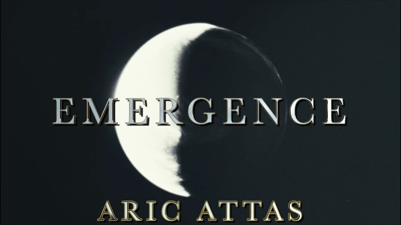 Aric Attas - Waxing Crescent: Emergence