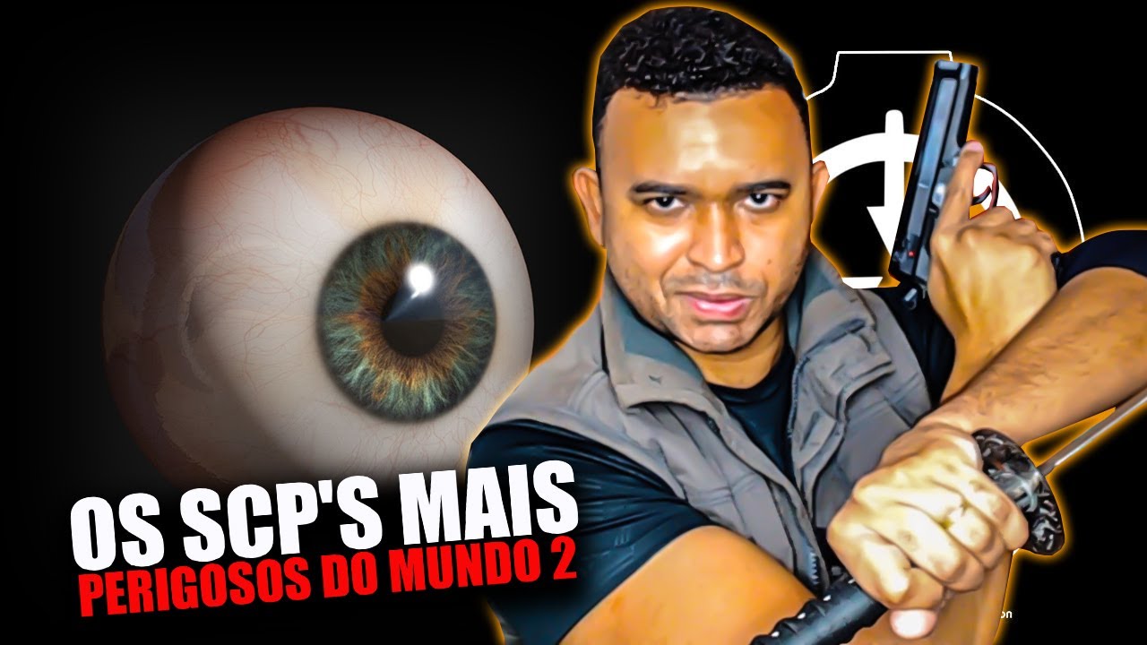 OS SCP'S MAIS PERIGOSOS DO MUNDO #2 #React