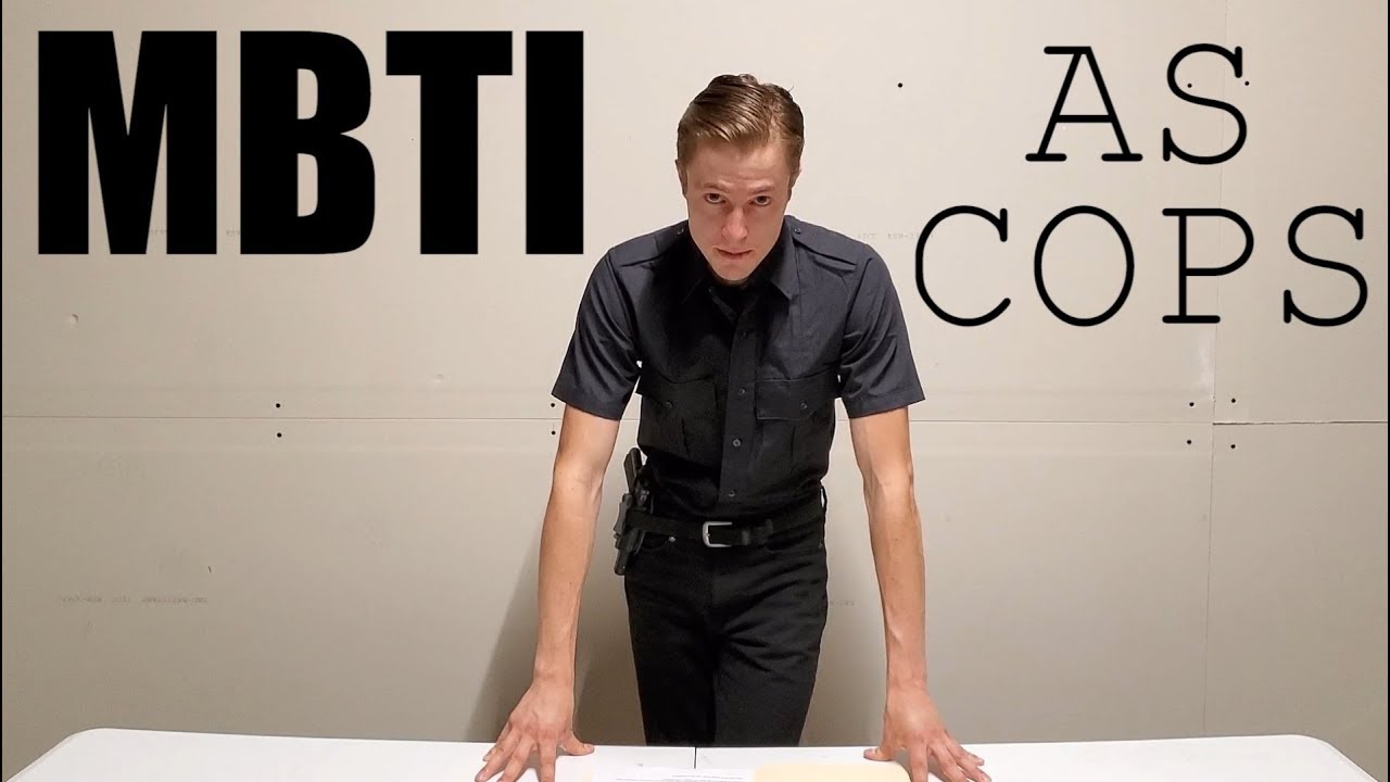 16 Personalities as Cops (Interrogating)
