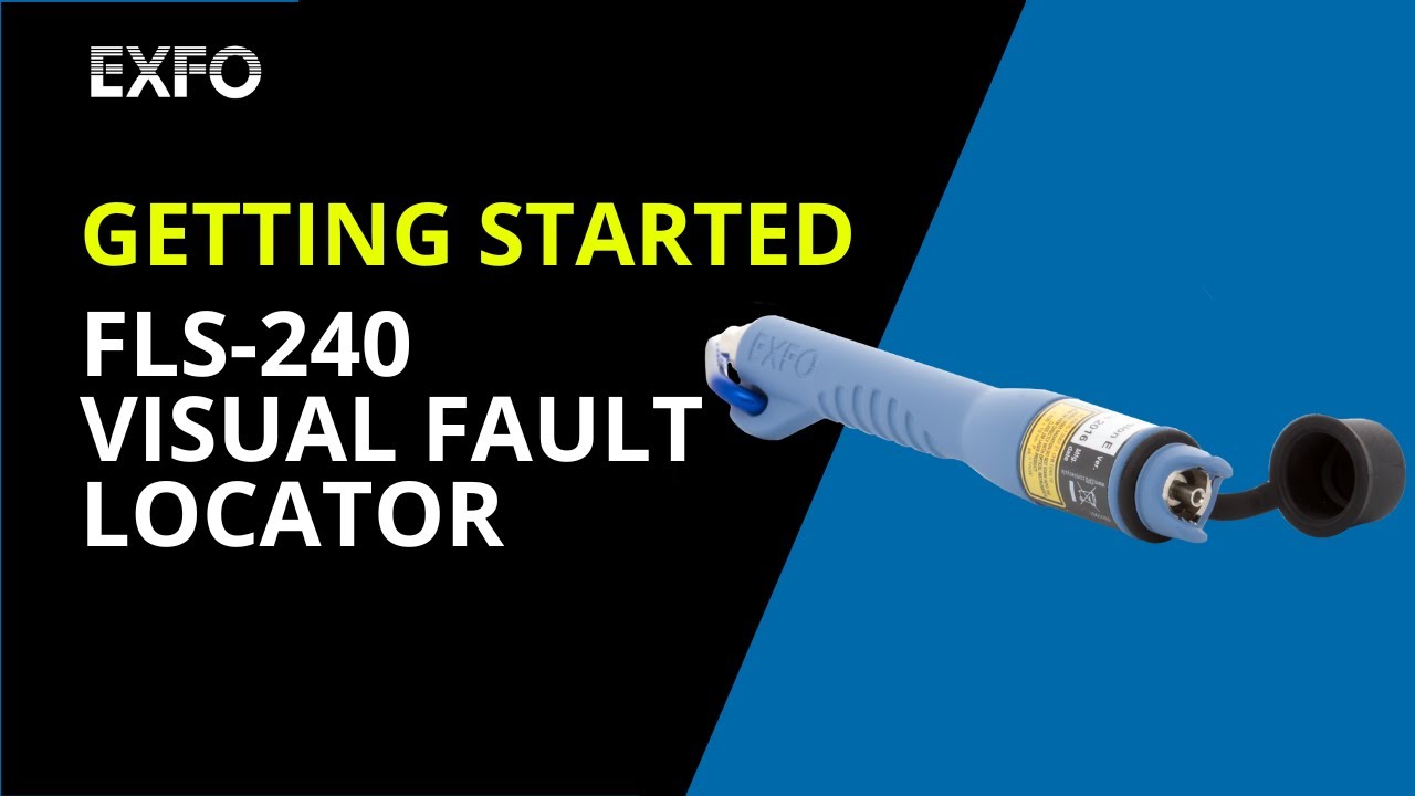 Getting Started with your EXFO FLS-240 | How-to