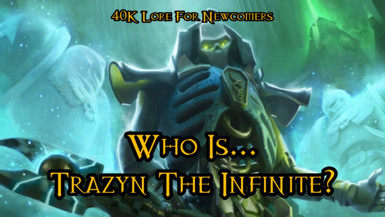 40K Lore For Newcomers - Who Is... Trazyn The Infinite? - 40K Theories