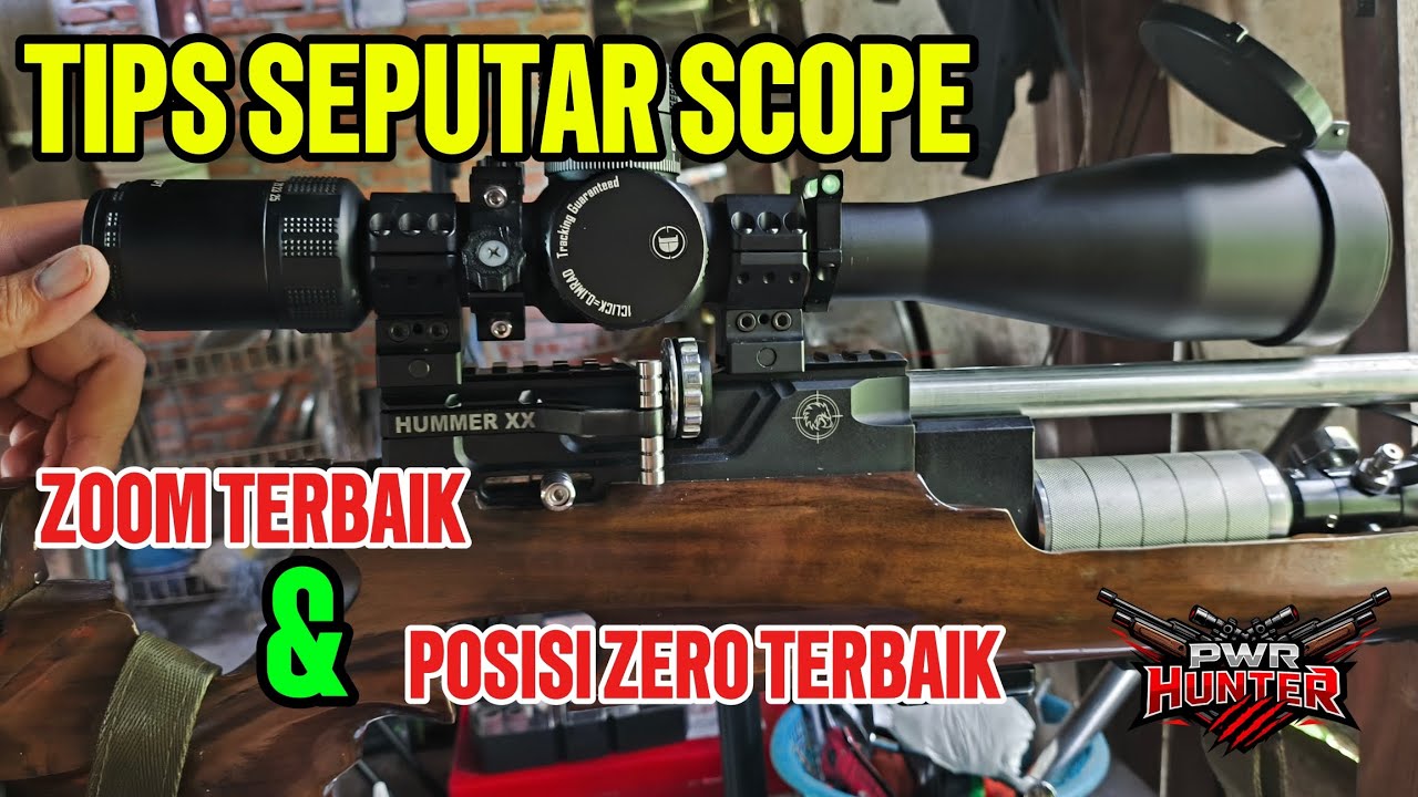 Tips Menentukan Zoom Terbaik dan Titik Zero Ideal pada Scope Anda