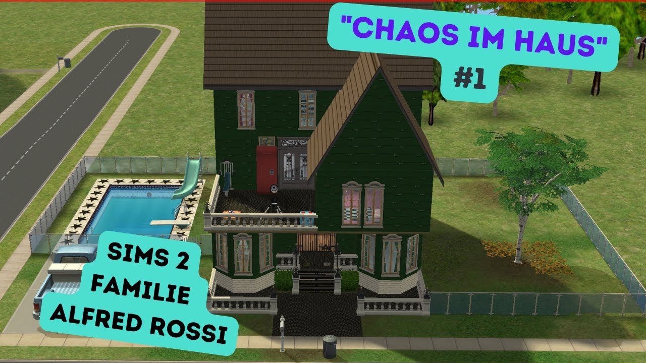 Let´s Play Die Sims 2 ♥ [Familie Alfred Rossi] #1 - Ein etwas chaotischer Tag