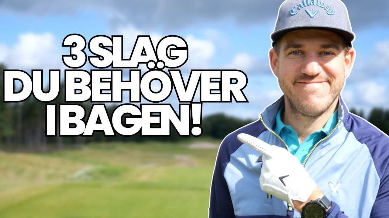 Har du dessa 3 slag i bagen? Du BORDE VERKLIGEN! ⛳️