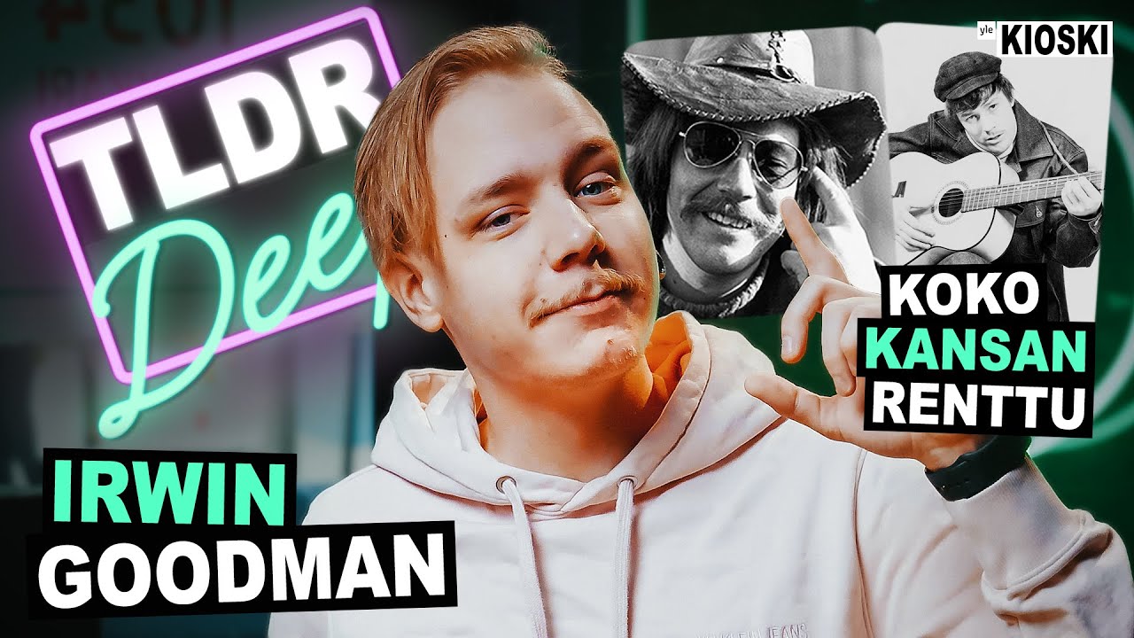 Irwin Goodman - TLDRDEEP