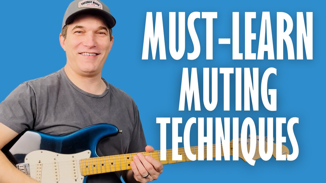 Muting Techniques for Guitar:  Get Rid of Unwanted String Noise With These Simple Tips!
