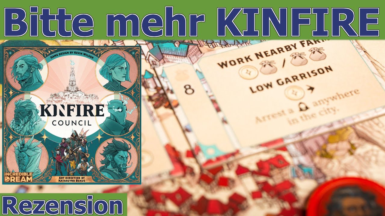 Kinfire Council - eine meiner Lieblings Brettspiel IPs aktuell - 