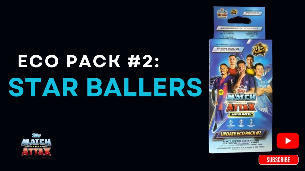 PRIMER VIDEO DEL AÑO!! UPDATE ECO PACK 2: STAR BALLERS *MATCH ATTAX 2025/26*