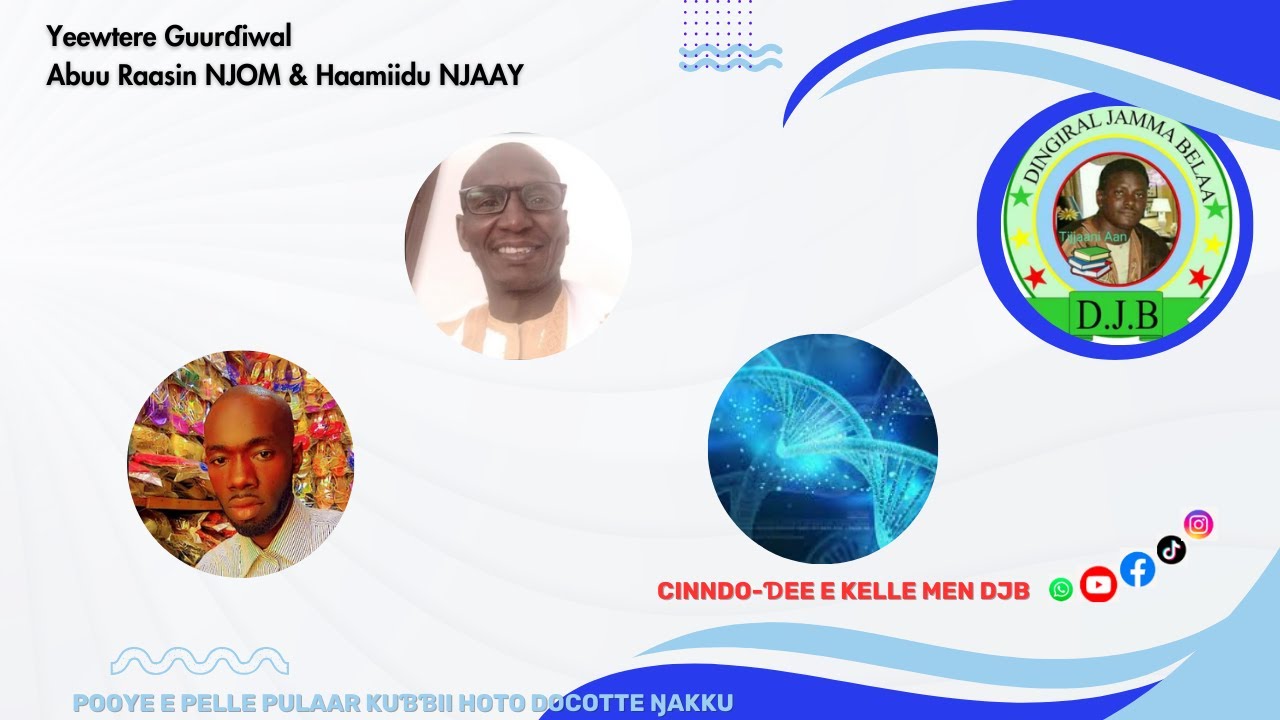 Ko annduɓe mbiyi? Guurɗiwal Abuu Raasin NJOM & Haamiidu NJAAY 1