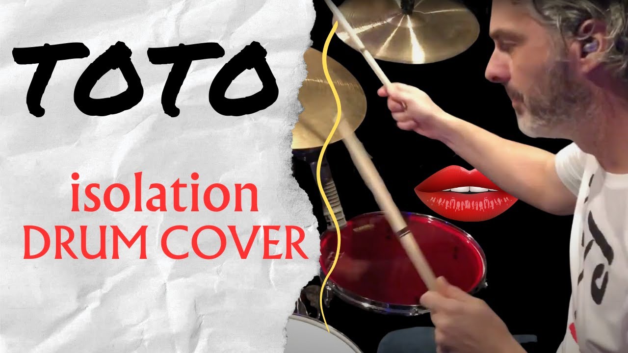 TOTO Drum Cover - Isolation (1984)
