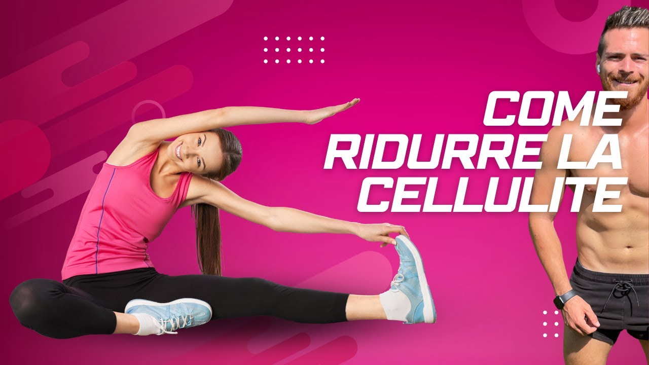 Come Ridurre la CELLULITE con questo Esercizio