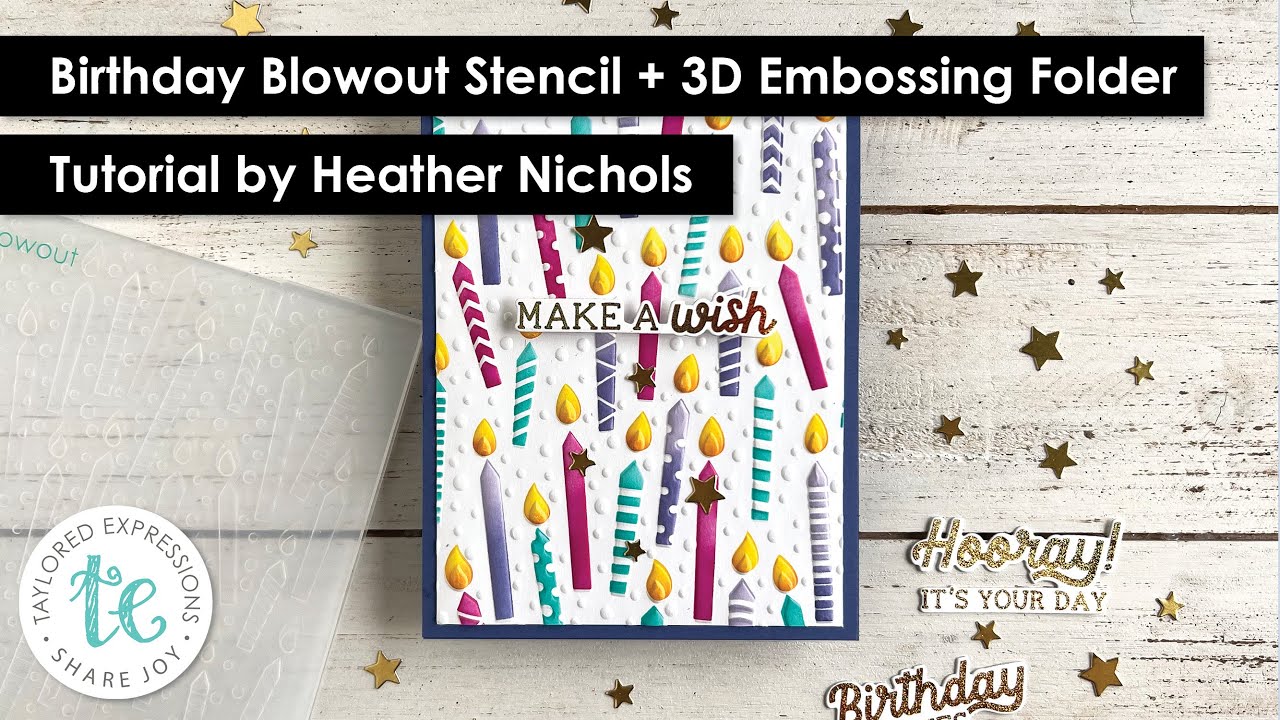 Birthday Blowout Layering Stencil + 3D Embossing Folder | Heather Nichols | 