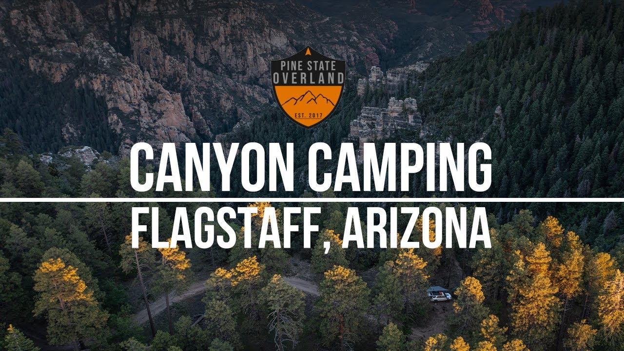 Overlanding Arizona: Camping on the Edge of a Canyon in Flagstaff
