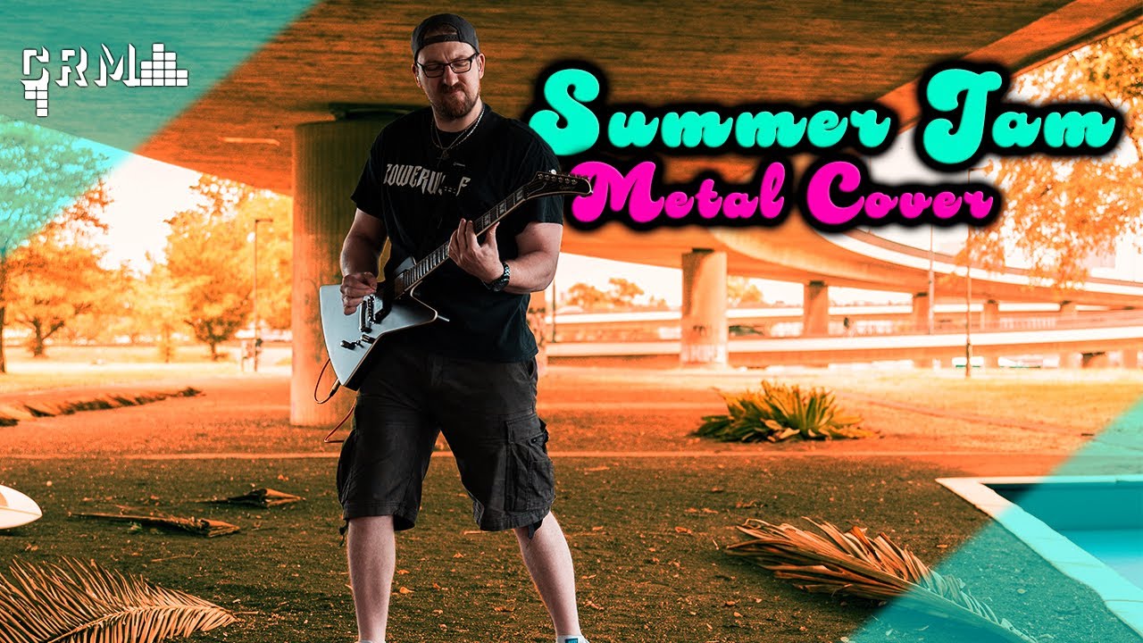 SUMMER JAM [Metal Cover by Chris Rocks Music] | 4K