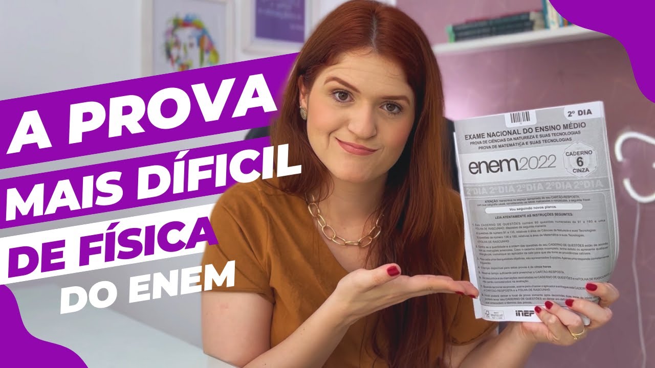 Prova ENEM 2022 de física - questões fáceis, médias e difíceis