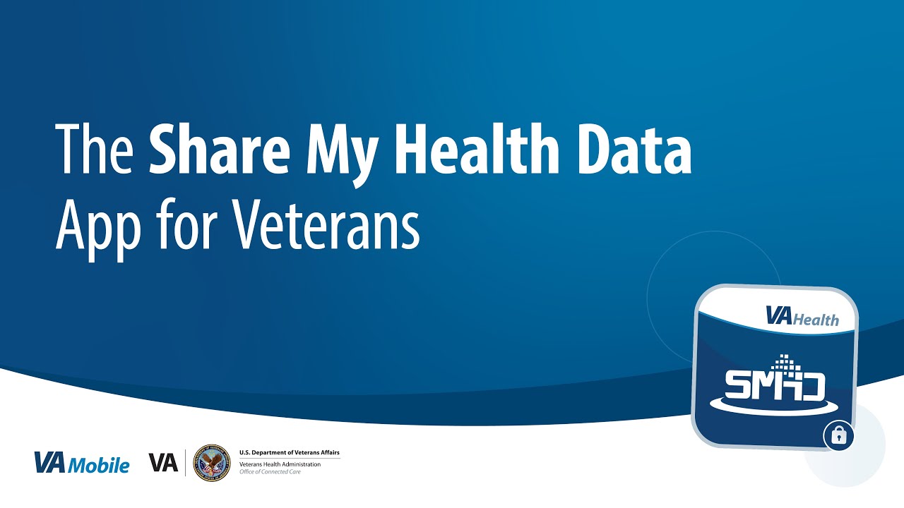 The Share My Health Data App for Veterans