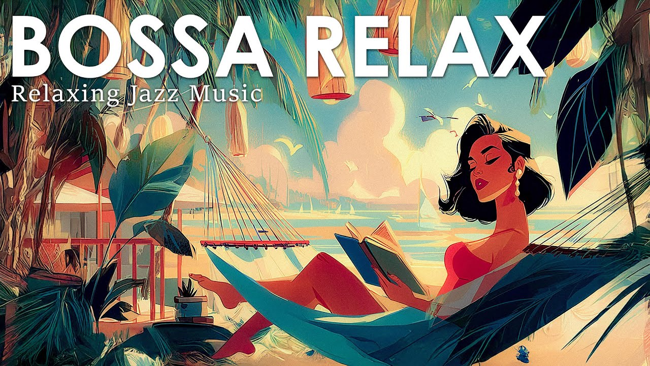 Bossa Nova Deep Focus ~ Brazilian Style Jazz for Work/Study Flow