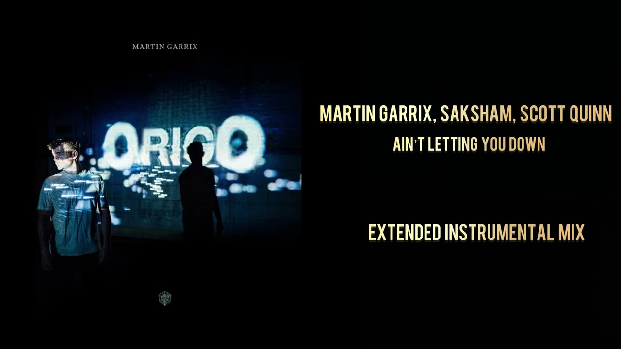 Ain’t Letting You Down (Extended Instrumental Mix)