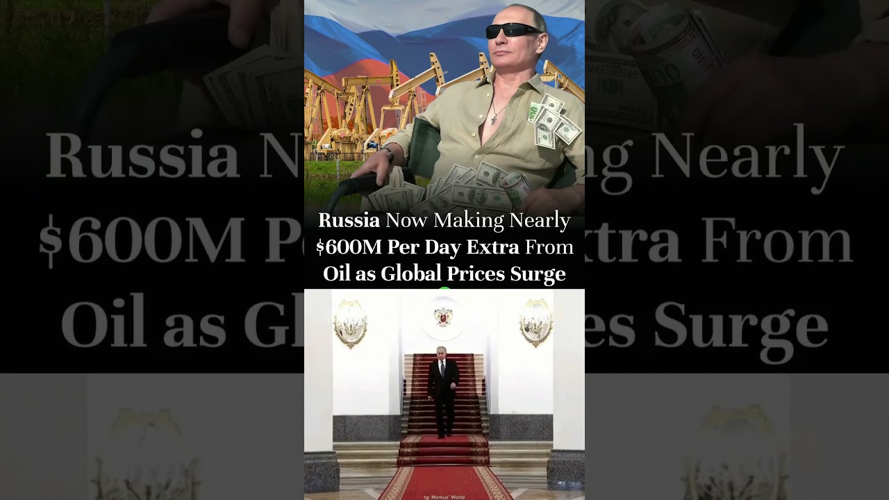 Russia Making $600M a Day From Oil