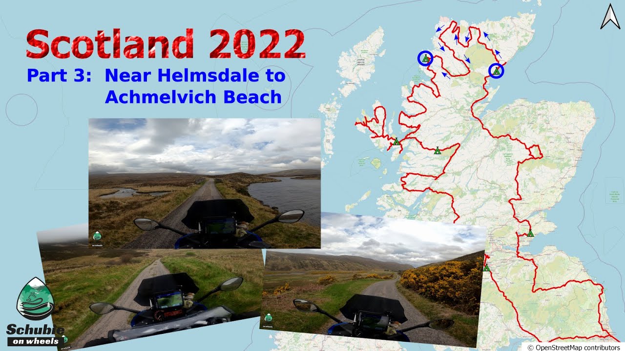 2022 - Scotland motorcycle Trip Part 3 - From near Helmsdale to Achmelvich  over the highlands (4K)