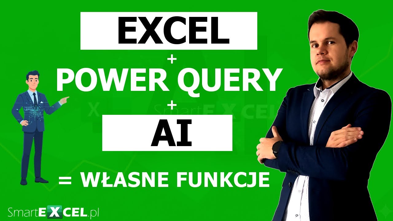 EXCEL + POWER QUERY + AI =  TWORZENIE WŁASNYCH FUNKCJI W POWER QUERY PRZY WSPARCIU AI.