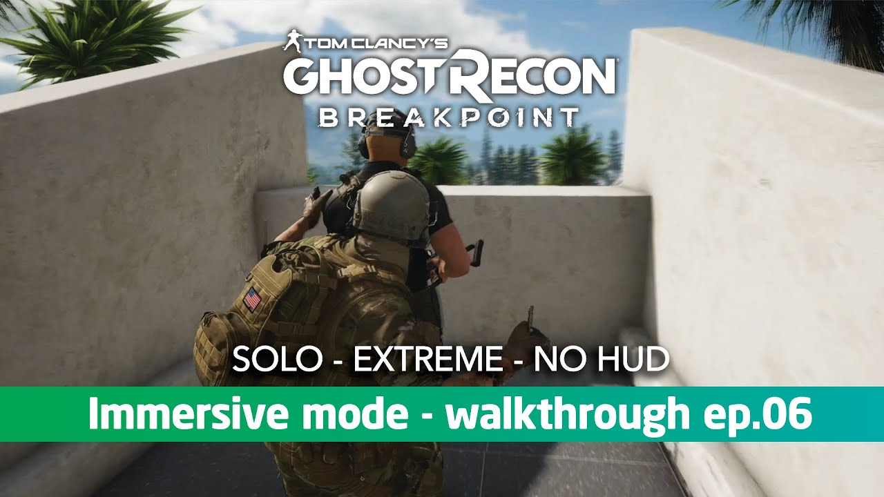 Ghost Recon : Breakpoint - Immersive Mode - Walkthrough - VOSTFR - Ep.06