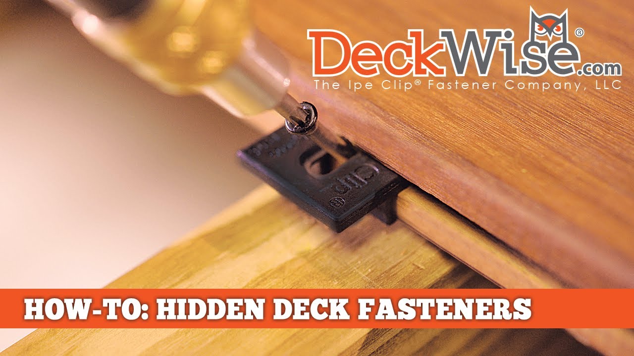 DeckWise&reg; How-To: Ipe Clip&reg; Hidden Deck Fastener Installation